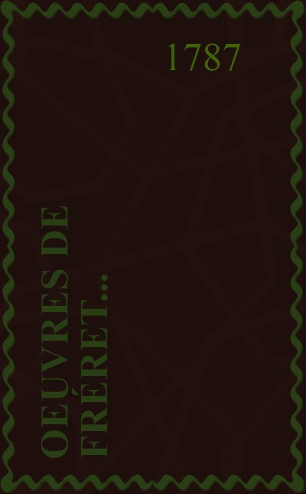 Oeuvres de Fréret ...