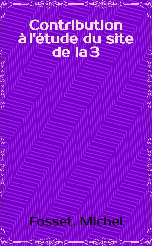 Contribution à l'étude du site de la 3 (ou 17) - ß-hydroxystéroïde: NAD oxydoréductase de pseudomonas testosteroni