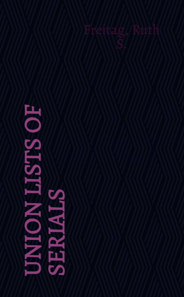 Union lists of serials : A bibliography