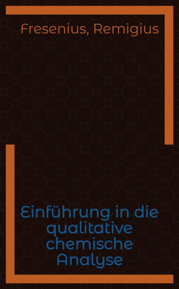 Einführung in die qualitative chemische Analyse