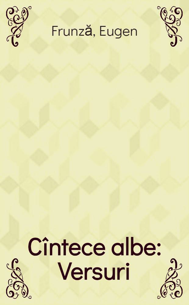 Cîntece albe : Versuri