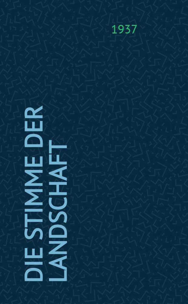 Die Stimme der Landschaft : Begreifen und Erleben der Tierstimme vom biologischen Standpunkt