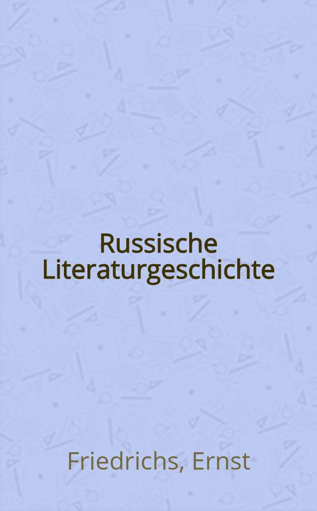 Russische Literaturgeschichte