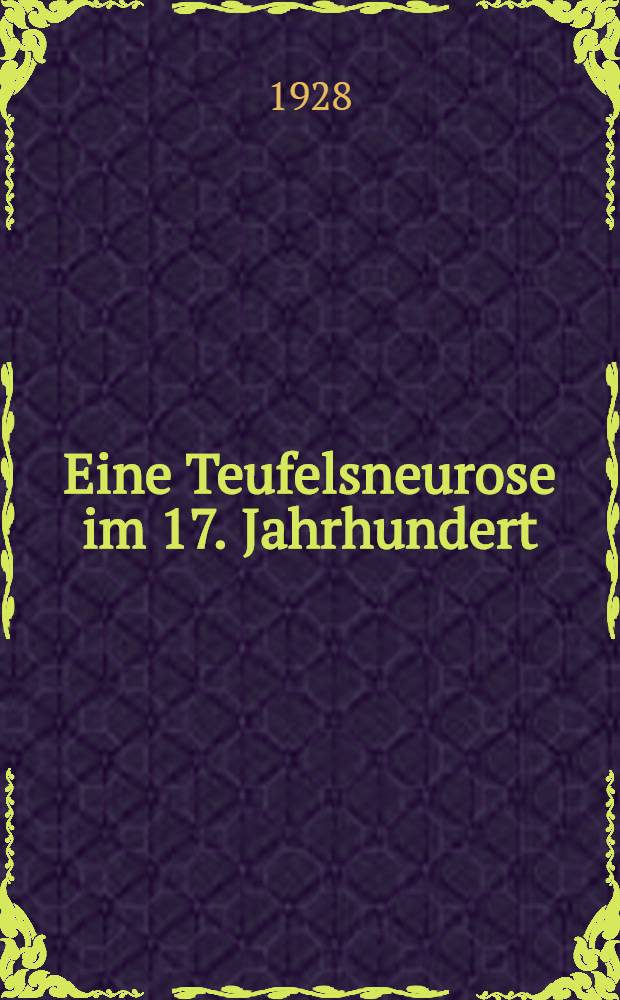 Eine Teufelsneurose im 17. Jahrhundert