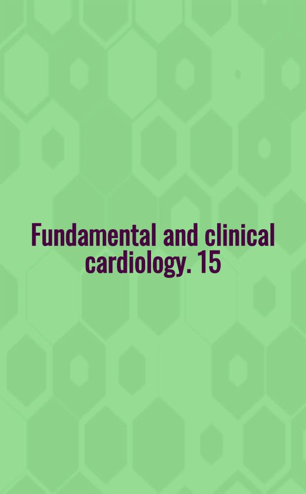 Fundamental and clinical cardiology. 15 : Heart failure