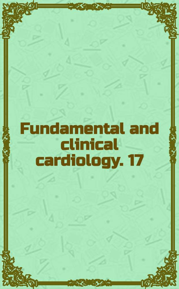 Fundamental and clinical cardiology. 17 : Cardiovascular disease in the elderly patient