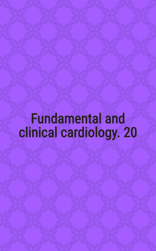 Fundamental and clinical cardiology. 20 : Valvular heart disease
