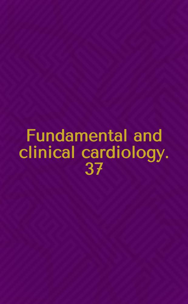 Fundamental and clinical cardiology. 37 : Clinical neurocardiology