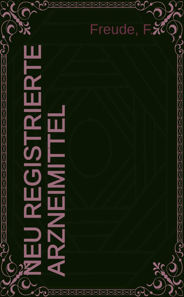 Neu registrierte Arzneimittel