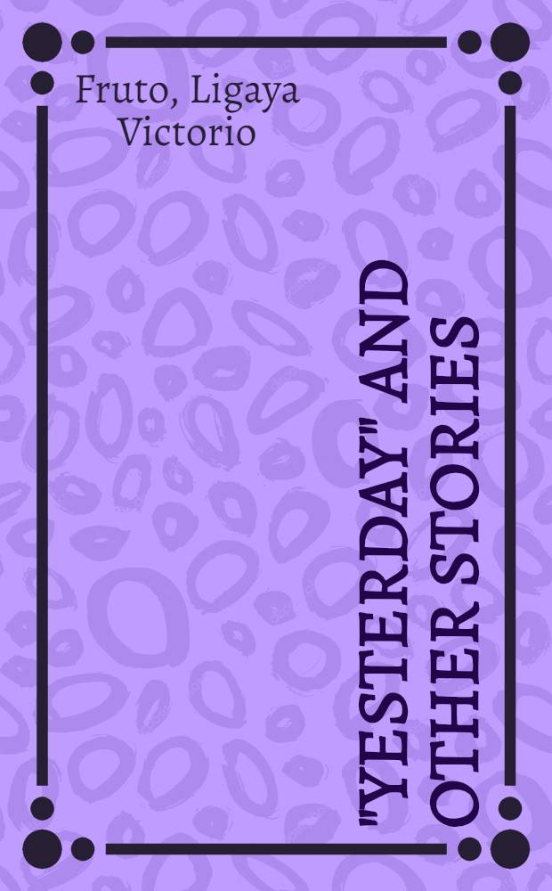 "Yesterday" and other stories