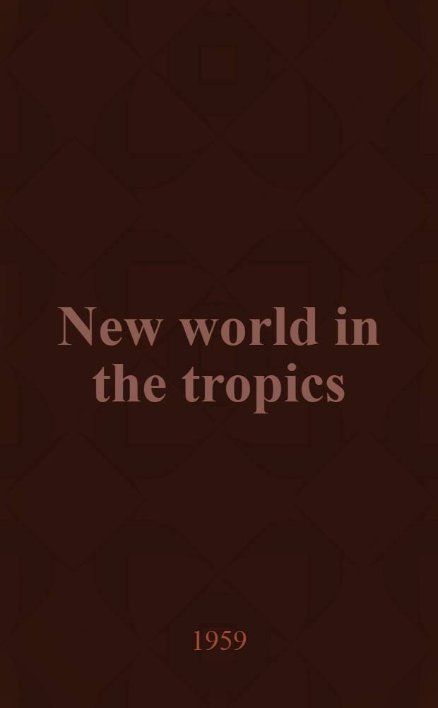 New world in the tropics : The Culture of modern Brazil