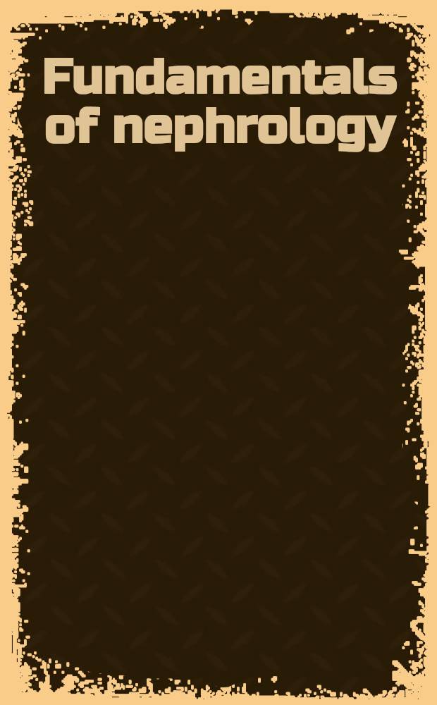 Fundamentals of nephrology