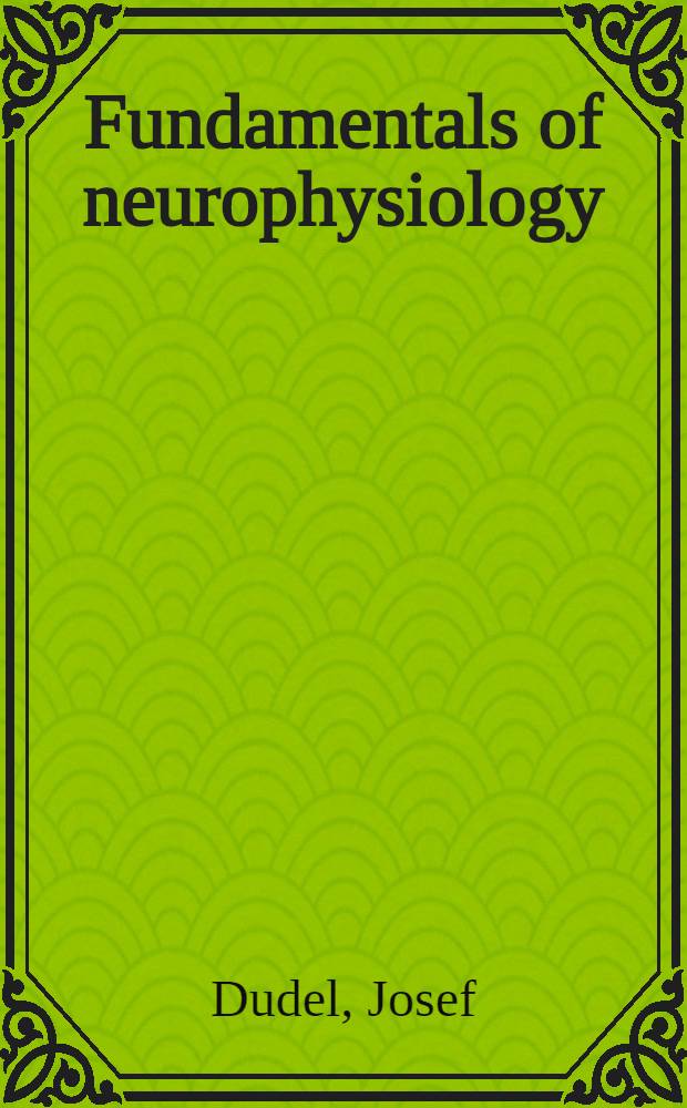 Fundamentals of neurophysiology