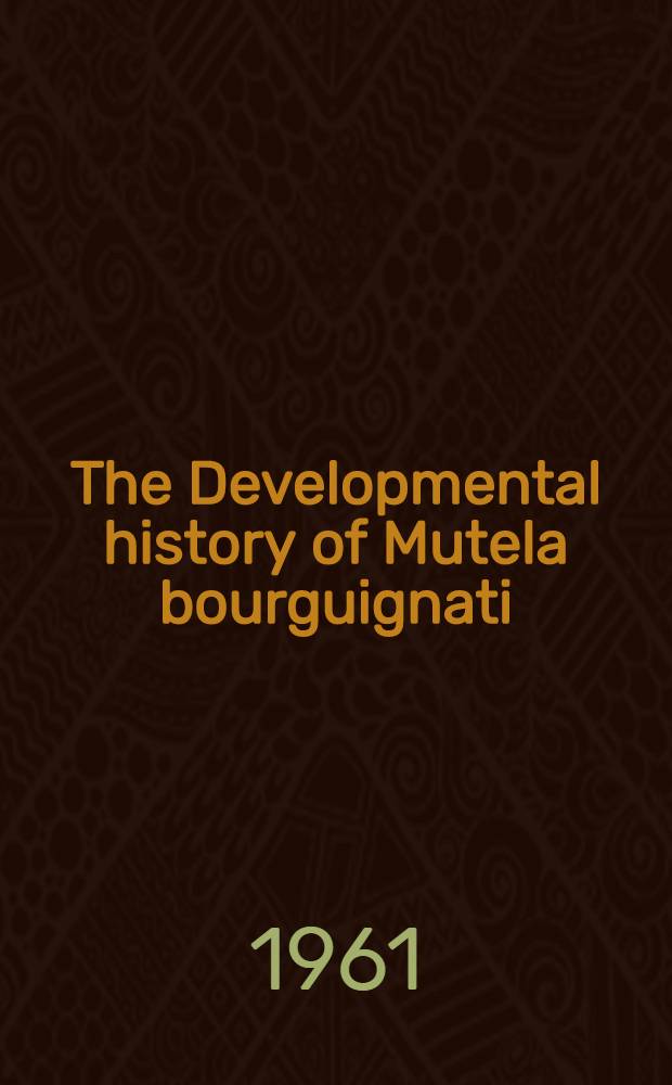 The Developmental history of Mutela bourguignati (Ancey) Bourguignat (Mollusca: Bivalvia)