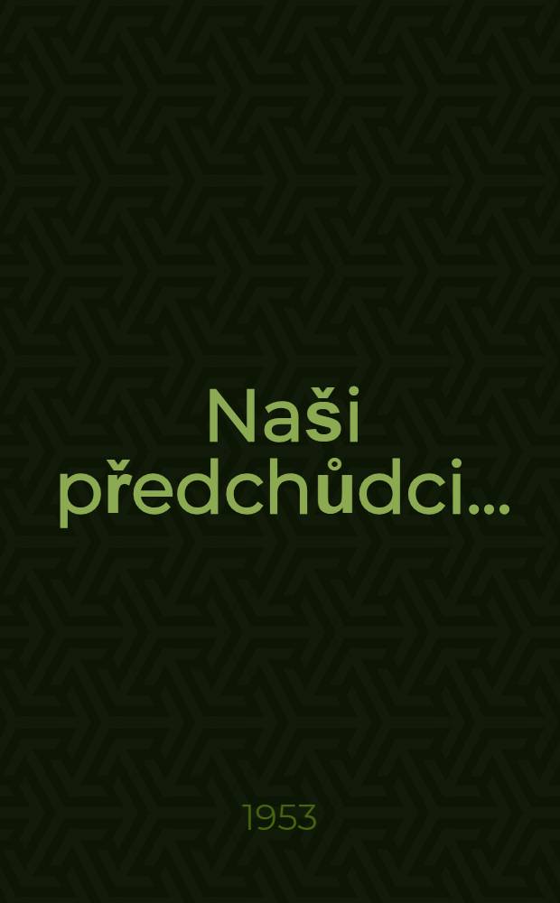 Naši předchůdci ... : Románek