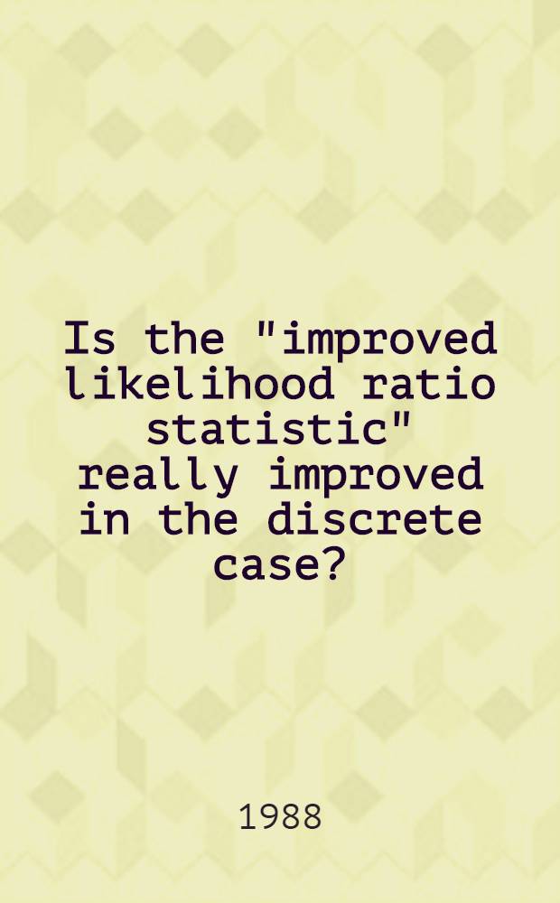 Is the "improved likelihood ratio statistic" really improved in the discrete case?