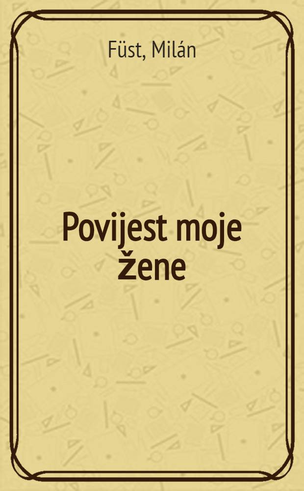 Povijest moje žene