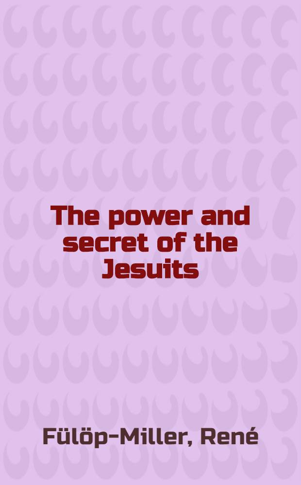 The power and secret of the Jesuits