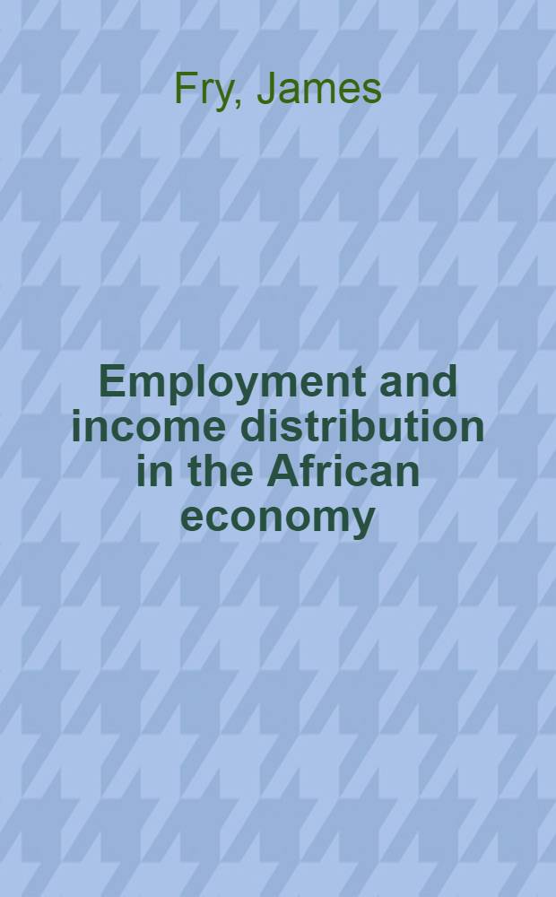 Employment and income distribution in the African economy