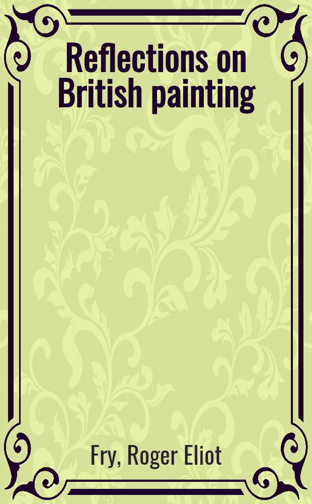 Reflections on British painting
