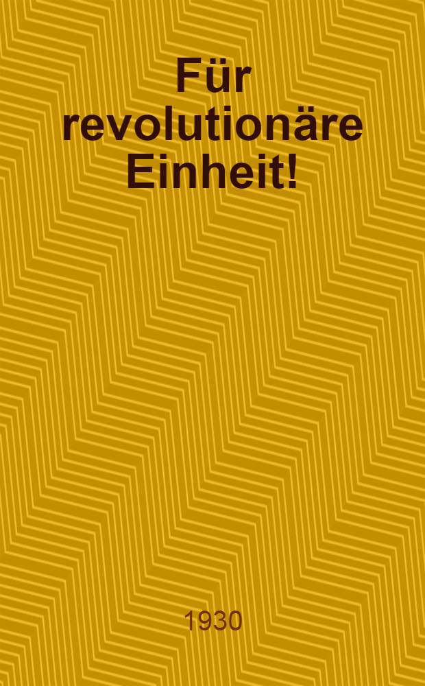 Für revolutionäre Einheit! : Zur Lage in der Internationale proletarischer Freidenker