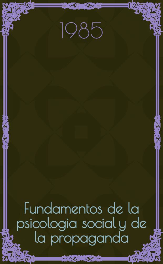 Fundamentos de la psicologia social y de la propaganda