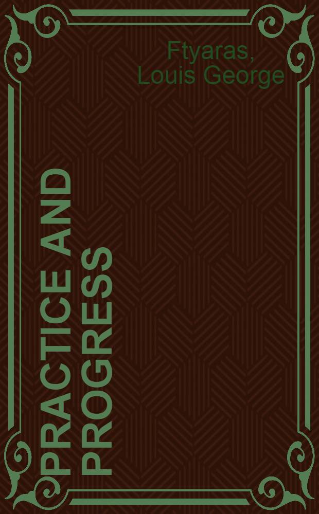 Practice and progress : An integrated course for pre-intermediate students