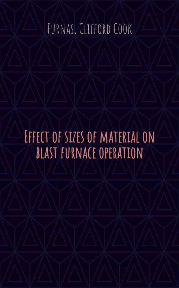 Effect of sizes of material on blast furnace operation