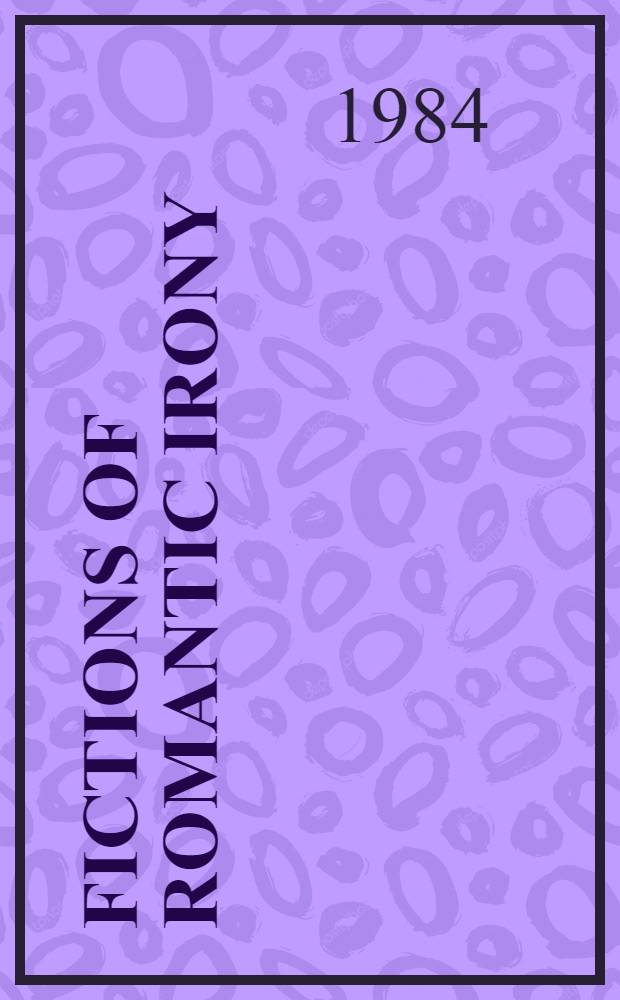 Fictions of romantic irony