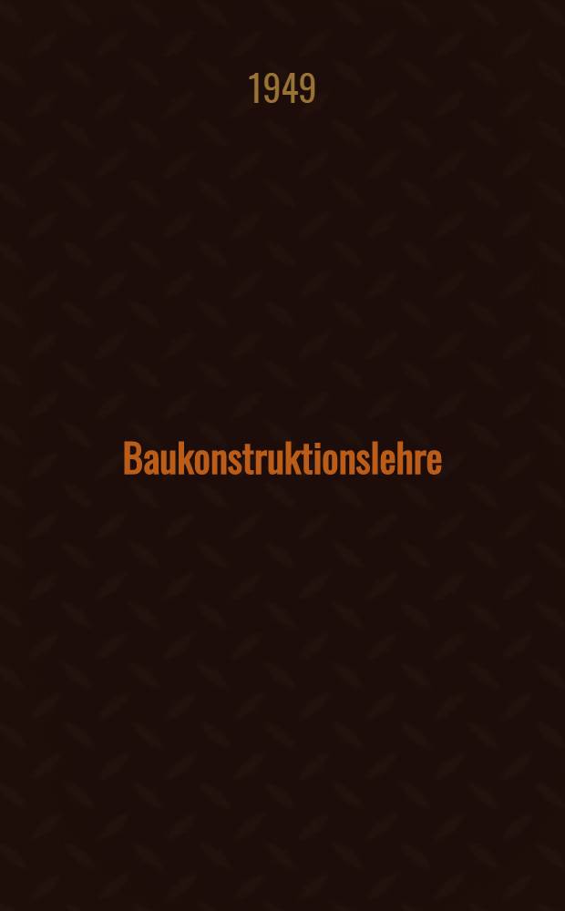 Baukonstruktionslehre