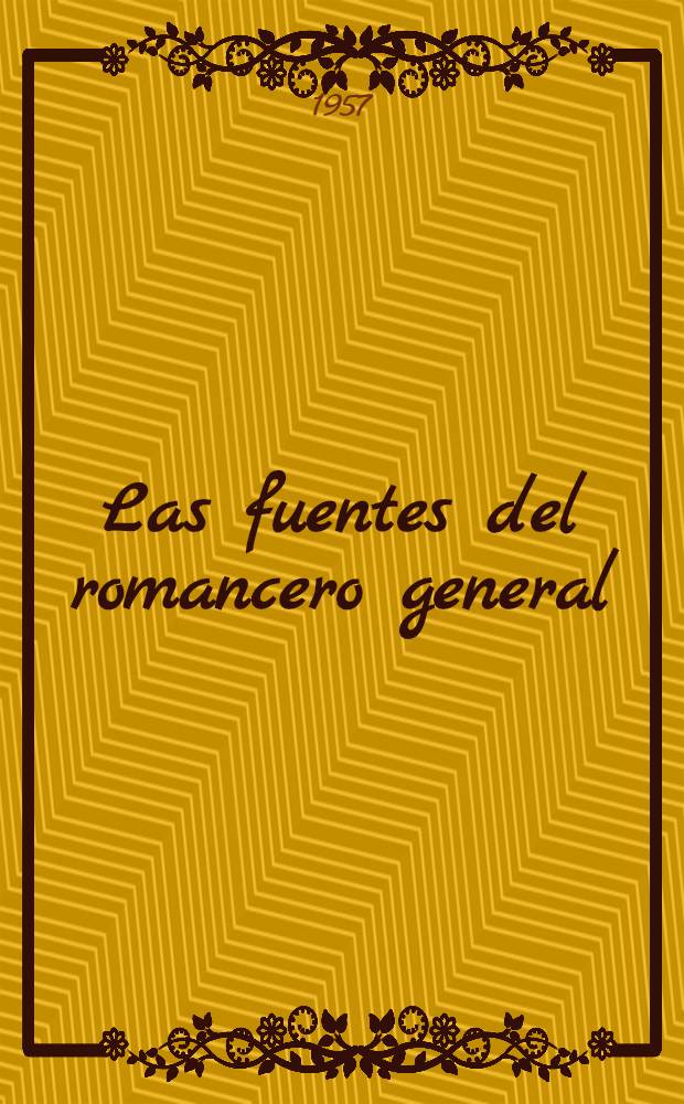 Las fuentes del romancero general : (Madrid, 1600). 3 : Flor de varios romances nuevos