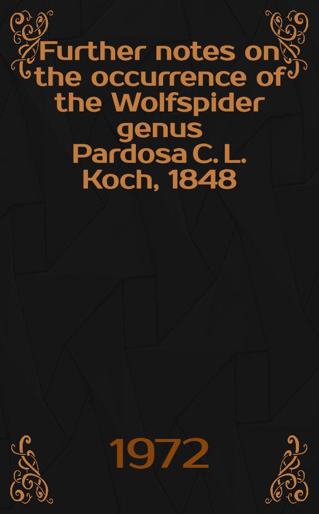 Further notes on the occurrence of the Wolfspider genus Pardosa C. L. Koch, 1848 (Araneae, Lycosidae) in Southern France