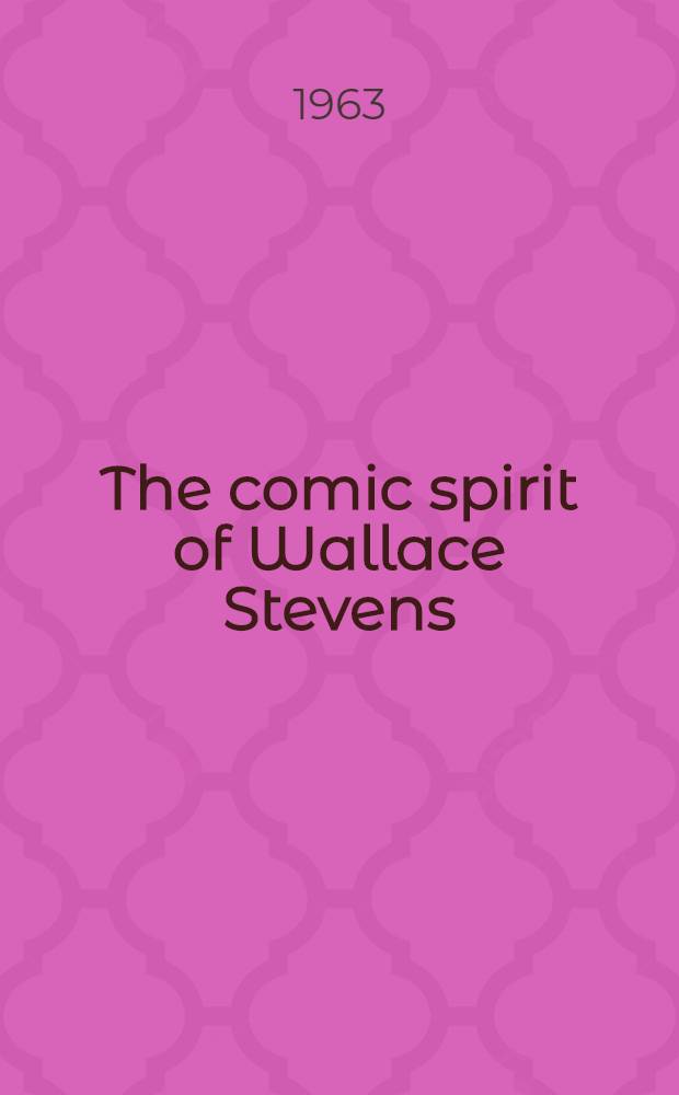 The comic spirit of Wallace Stevens