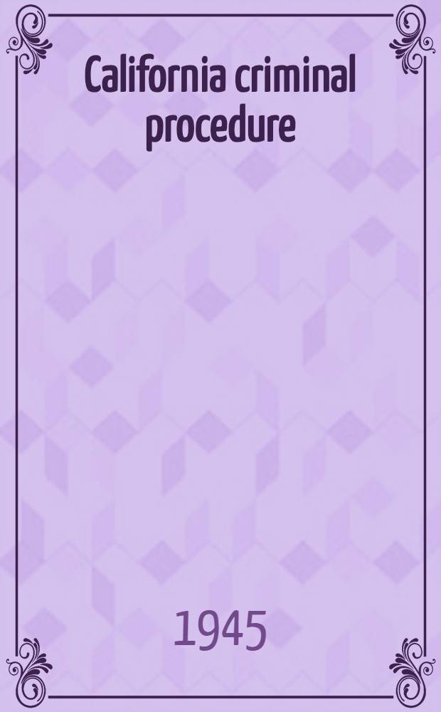 California criminal procedure