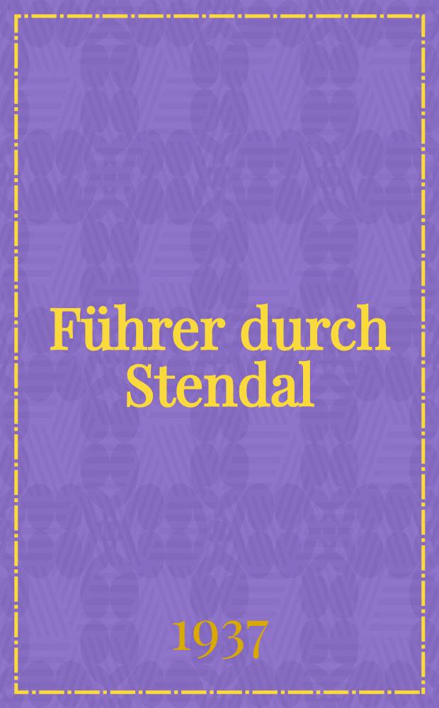 Führer durch Stendal