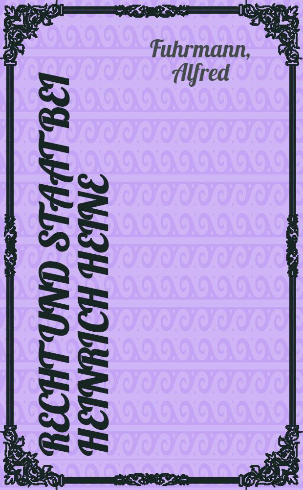 Recht und Staat bei Heinrich Heine