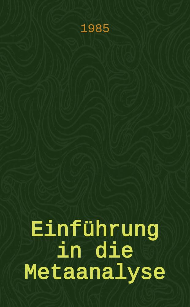 Einführung in die Metaanalyse