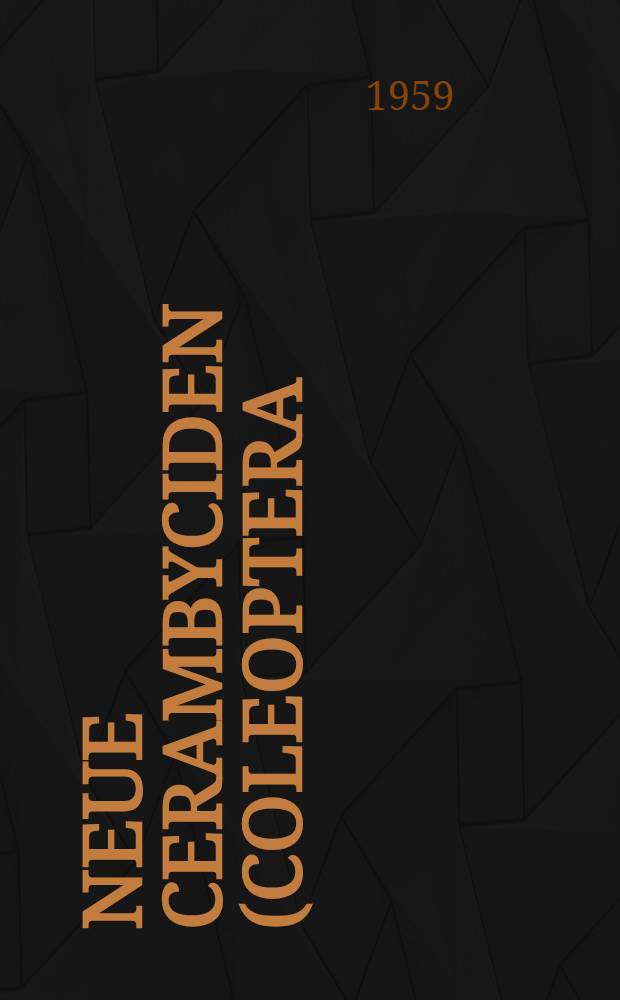 Neue Cerambyciden (Coleoptera) aus dem Institut royal des sciences naturelles de Belgique