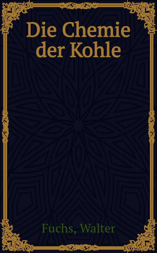 Die Chemie der Kohle