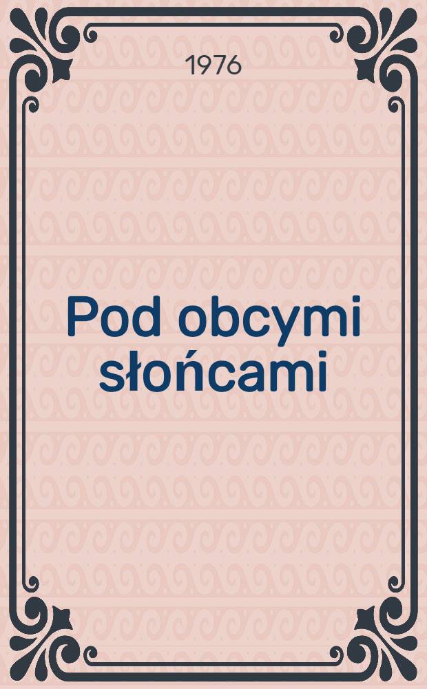 Pod obcymi słońcami