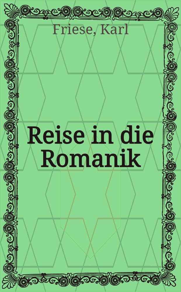 Reise in die Romanik