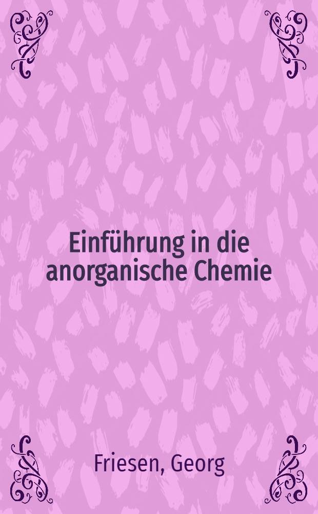 Einführung in die anorganische Chemie