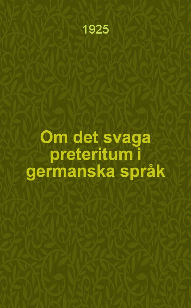 Om det svaga preteritum i germanska språk