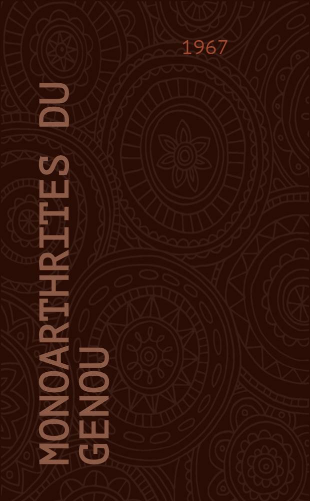 Monoarthrites du genou : Problèmes, diagnostiques et évolutifs : À propos de 40 observations : Thèse ..