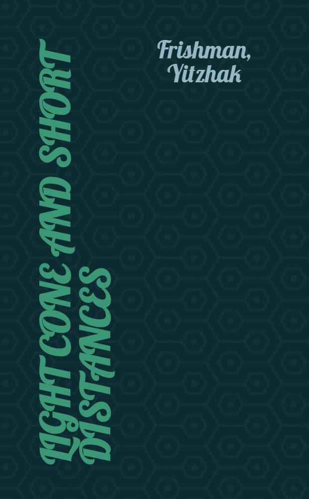 Light cone and short distances