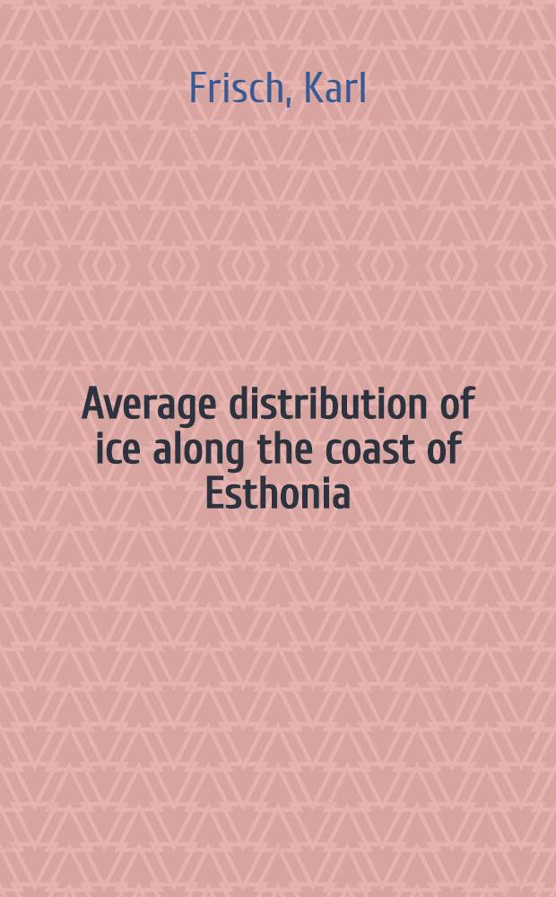 ... Average distribution of ice along the coast of Esthonia