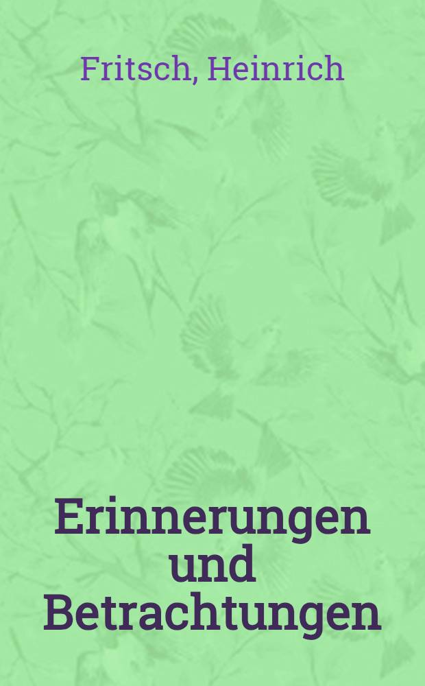 1870-71 : Erinnerungen und Betrachtungen