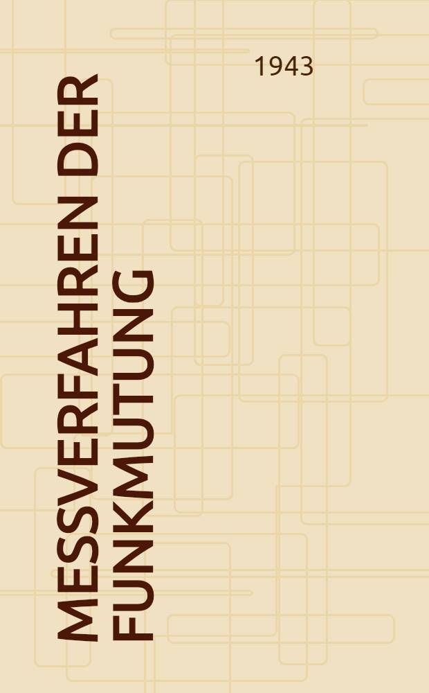 Messverfahren der Funkmutung