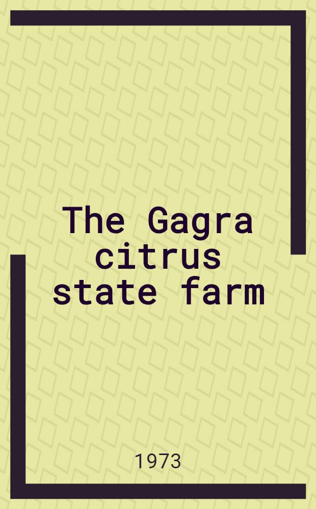 The Gagra citrus state farm