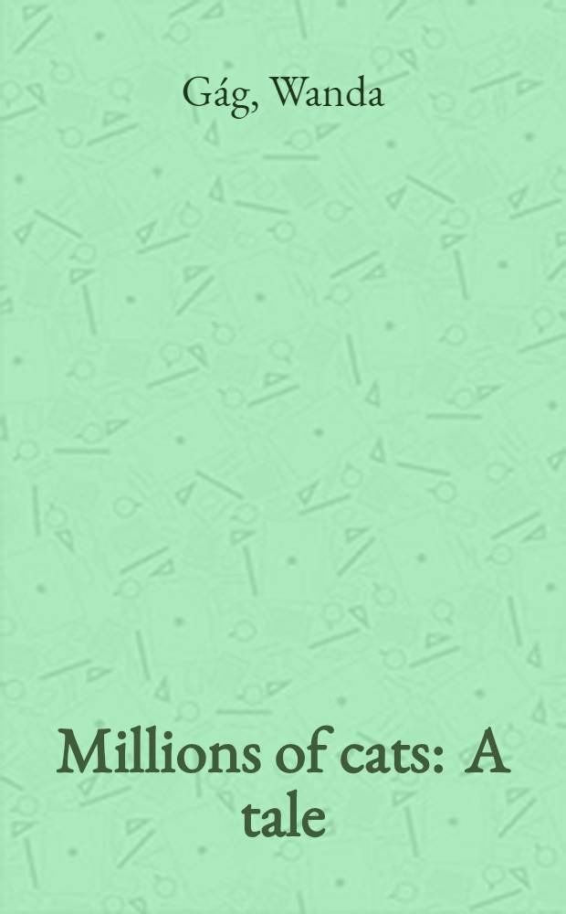 Millions of cats : A tale